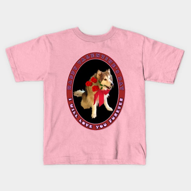 Happy Valentines Day - I Will Love You Forever or Furever - Pink Purple Roses With Wolf Dog Kids T-Shirt by CDC Gold Designs